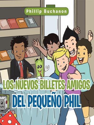cover image of Los Nuevos Billetes Amigos Del Pequeño Phil